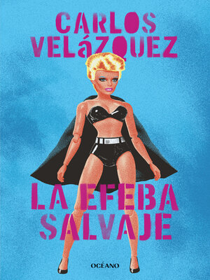 cover image of El efeba salvaje